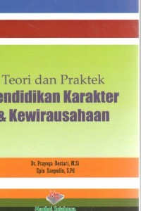 Image of Teori dan Praktek Pendidikan Karakter & Kewirausahaan