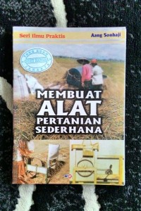 Image of Membuat Alat Pertanian Sederhana