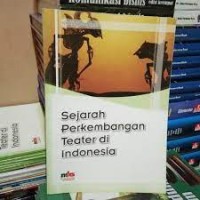 Image of Sejarah Perkembangan Teater di Indonesia